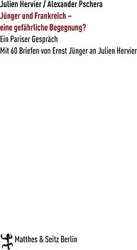 Jünger und Frankreich - eine gefährliche Begegnung?