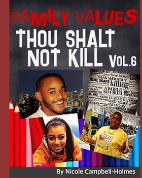 Family Values: Thou Shalt Not Kill