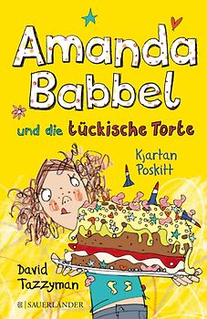 Amanda Babbel und die tückische Torte