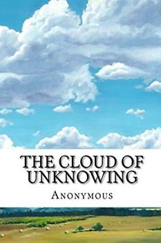 The Cloud of Unknowing (Annotated)