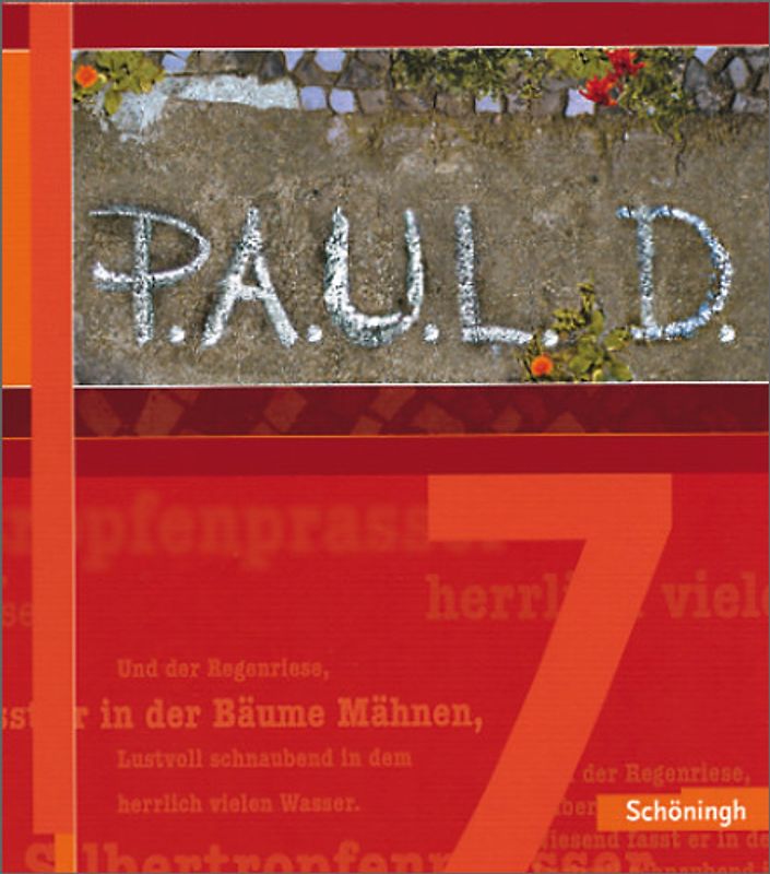 P.A.U.L. D. - Persönliches Arbeits- und Lesebuch Deutsch - Für Gymnasien und Gesamtschulen - Stammausgabe