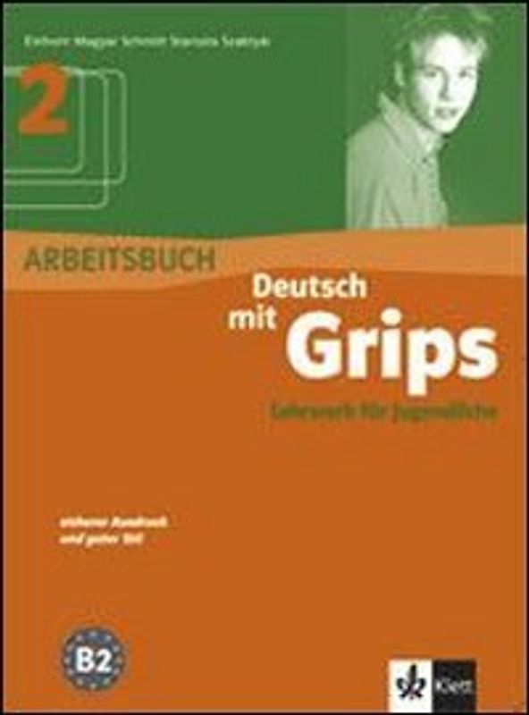 Deutsch mit Grips. Lehrwerk für Jugendliche / Arbeitsbuch 2