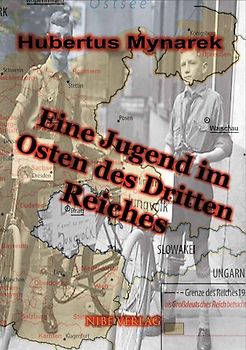 Eine Jugend im Osten des Dritten Reiches