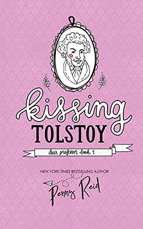 Kissing Tolstoy (Dear Professor, Band 1)