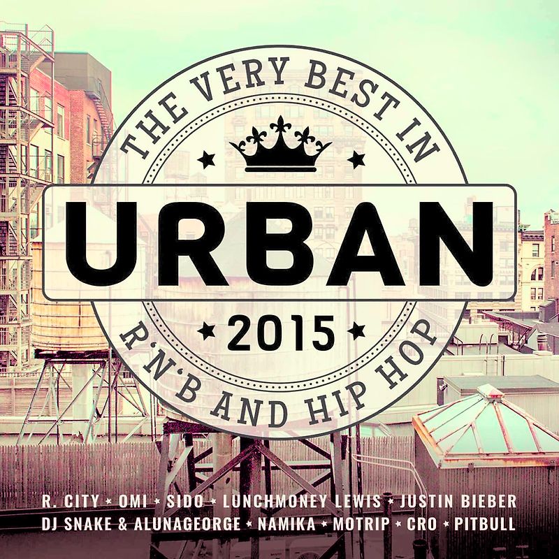 Urban 2015-The Very Best In R'n'b And Hip Hop