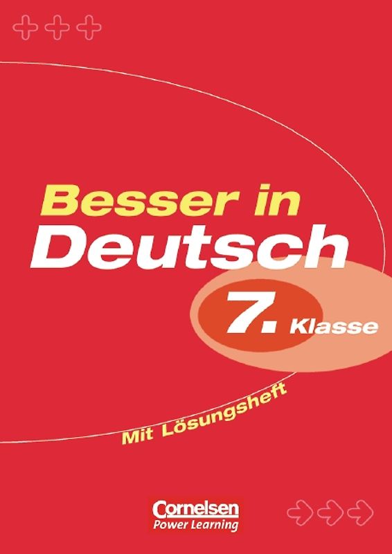 Besser in Deutsch. Sekundarstufe I / 7. Schuljahr - Übungsbuch mit separatem Lösungsheft (20 S.)