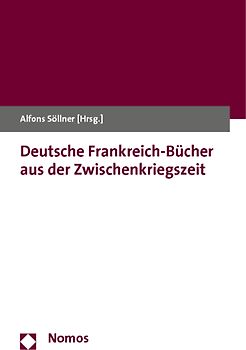 Deutsche Frankreich-Bücher aus der Zwischenkriegszeit