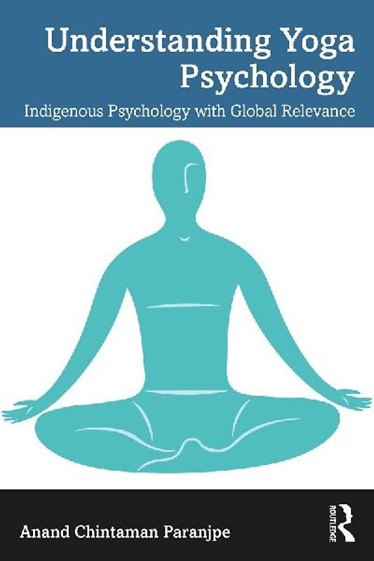 Understanding Yoga Psychology