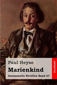 Marienkind (Gesammelte Novellen, Band 27)