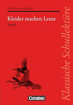 Klassische Schullektüre / Kleider machen Leute