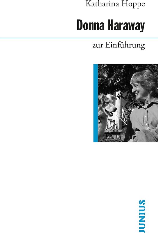 Donna Haraway zur Einführung