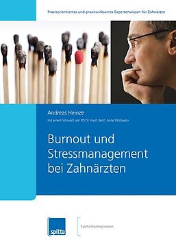 Burnout und Stressmanagement bei Zahnärzten