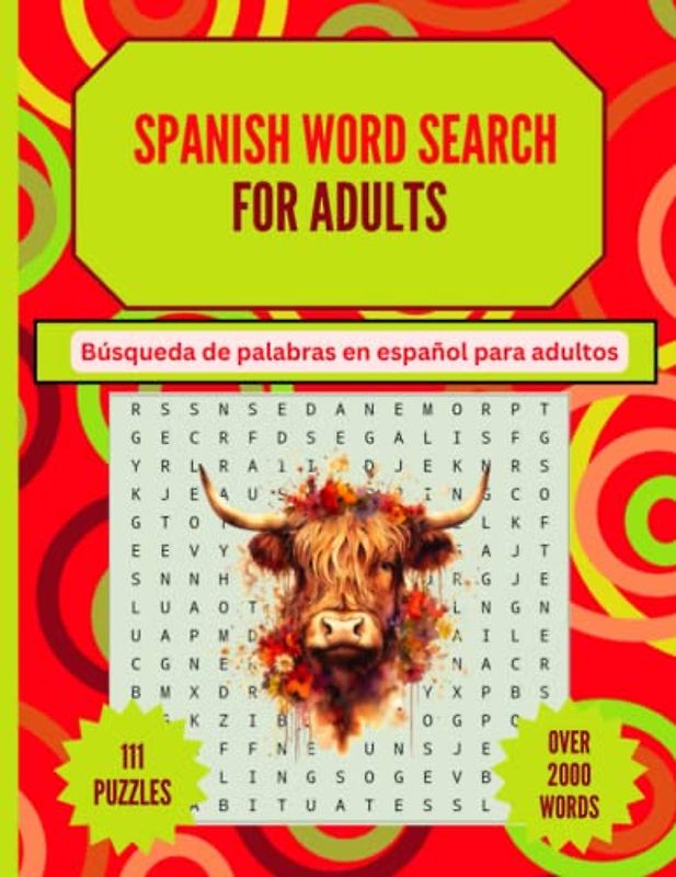 Spanish word search book for adults: have fun learning Spanish with this great word finder puzzle book