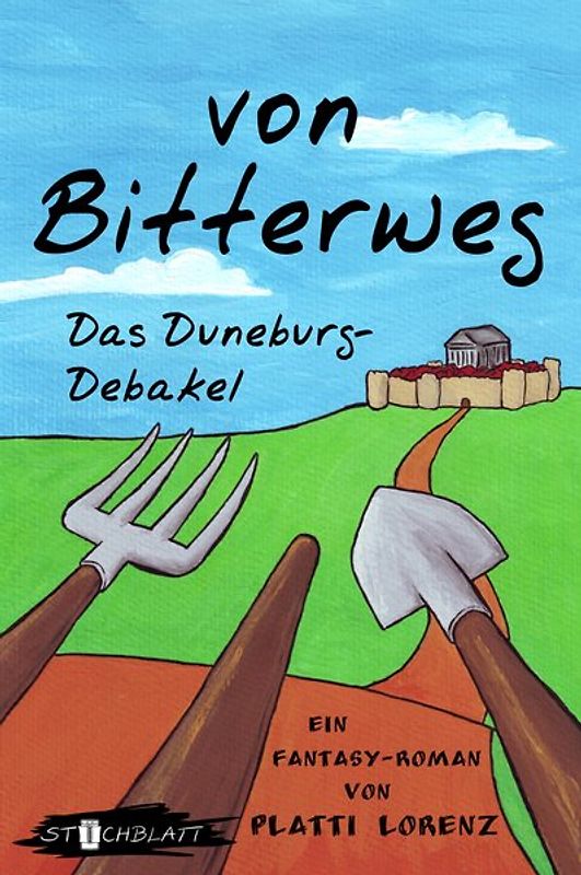 von Bitterweg. Das DuneburgDebakel