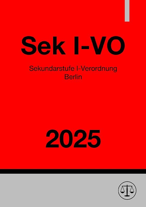 Sekundarstufe I-Verordnung Berlin - Sek I-VO 2025