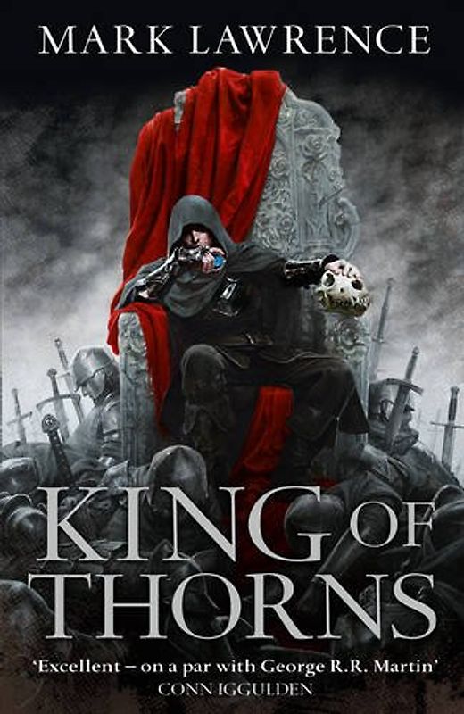The Broken Empire 2. King of Thorns - Lawrence, Mark