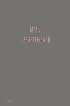 Hebammen-Geburtenbücher / Geburtenbuch für werdende Hebammen