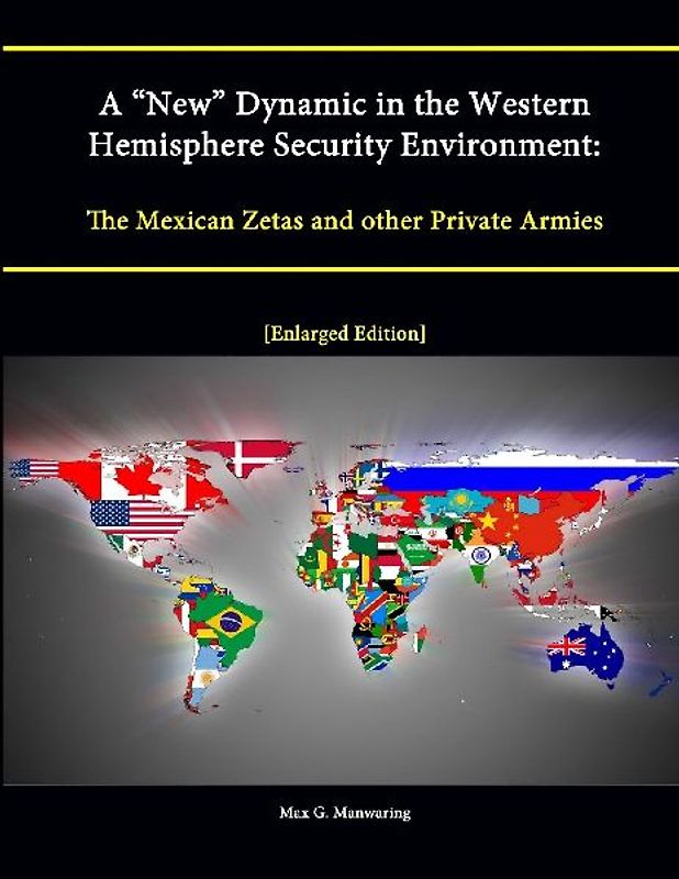 A "New" Dynamic in the Western Hemisphere Security Environment