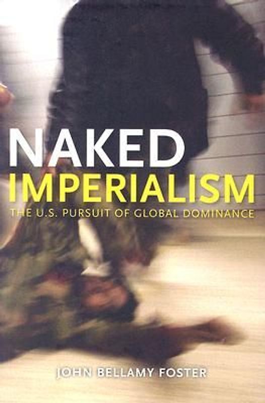 Naked Imperialism