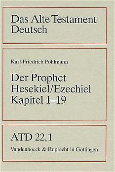 Das Buch des Propheten Hesekiel (Ezechiel) Kapitel 1-19
