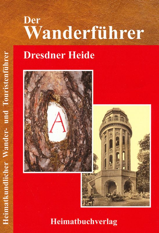 Der Wanderführer, Dresdner Heide
