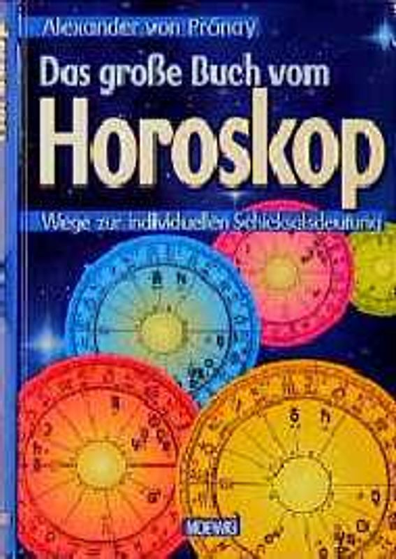 Das große Buch vom Horoskop
