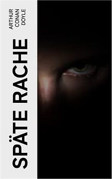 Späte Rache