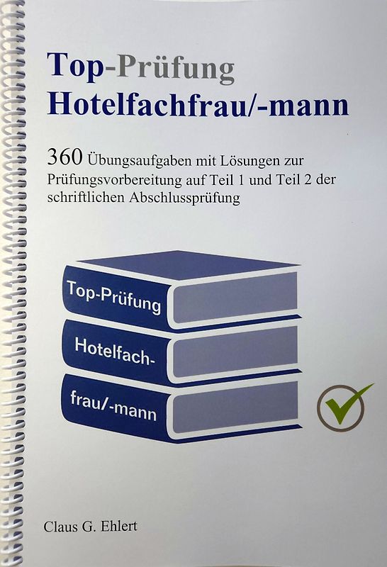 Top-Prüfung Hotelfachfrau / Hotelfachmann