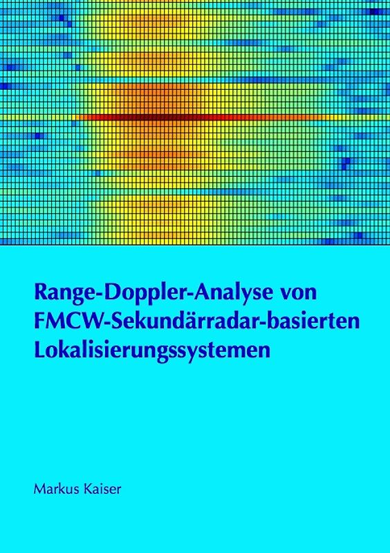 Range-Doppler-Analyse von FMCW-Sekundärradar-basierten Lokalisierungssystemen