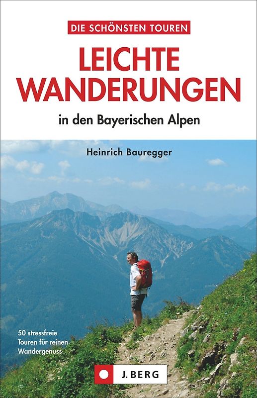 Leichte Wanderungen Bayerische Hausberge