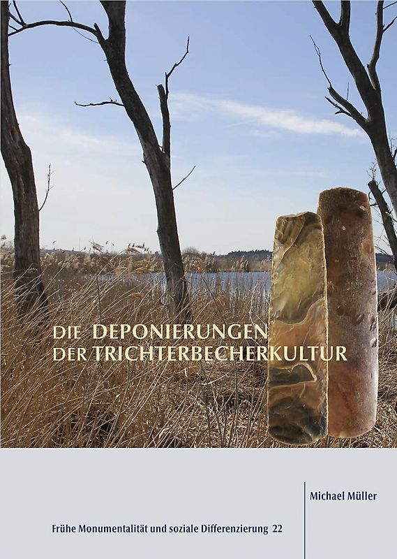 Die Deponierungen der Trichterbecherkultur.