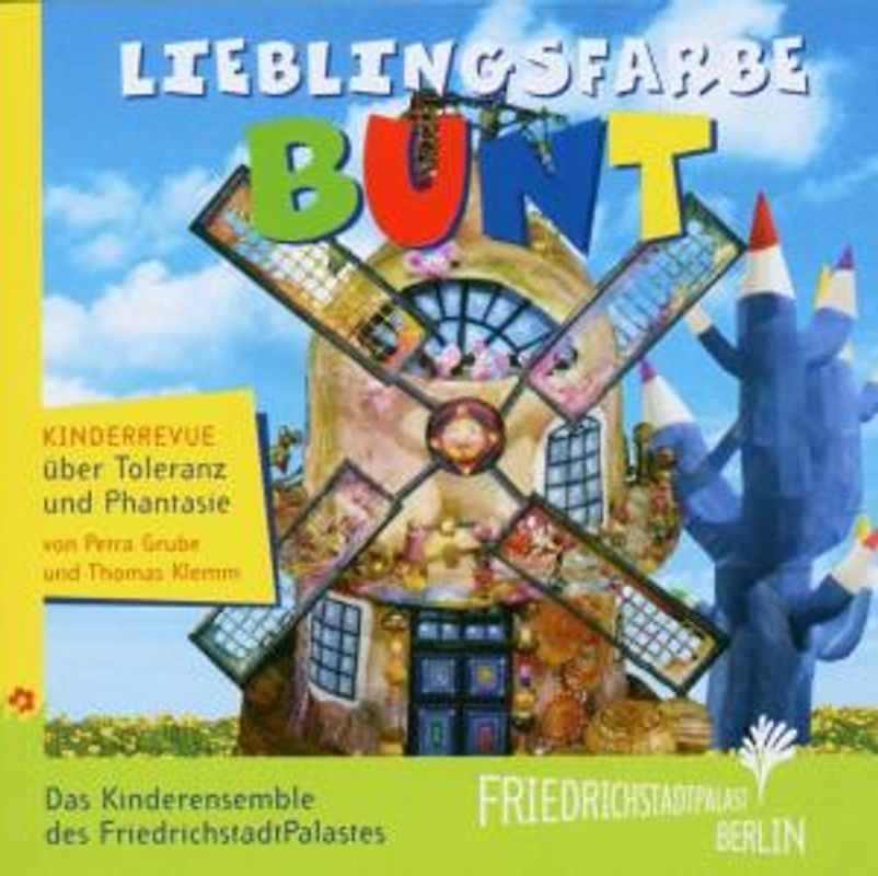 Kinderensemble Friedrichstadtpalast - Lieblingsfarbe Bunt