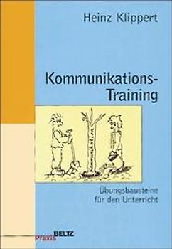 Kommunikations-Training. Übungsbausteine für den Unterricht