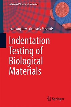 Indentation Testing of Biological Materials