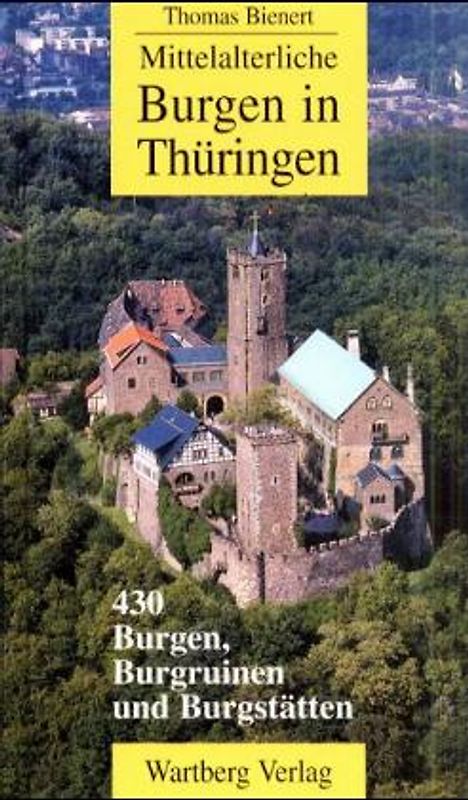 Mittelalterliche Burgen in Thüringen