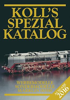 Koll's Spezialkatalog Märklin 00/H0 2016