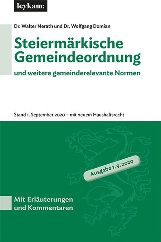 Steiermärkische Gemeindeordnung und weitere gemeinderelevante Normen
