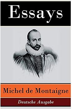 Essays - Deutsche Ausgabe