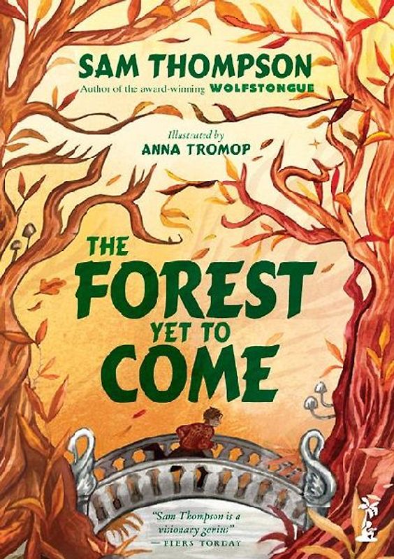 The Forest Yet to Come