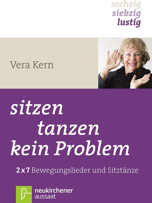sitzen, tanzen, kein Problem