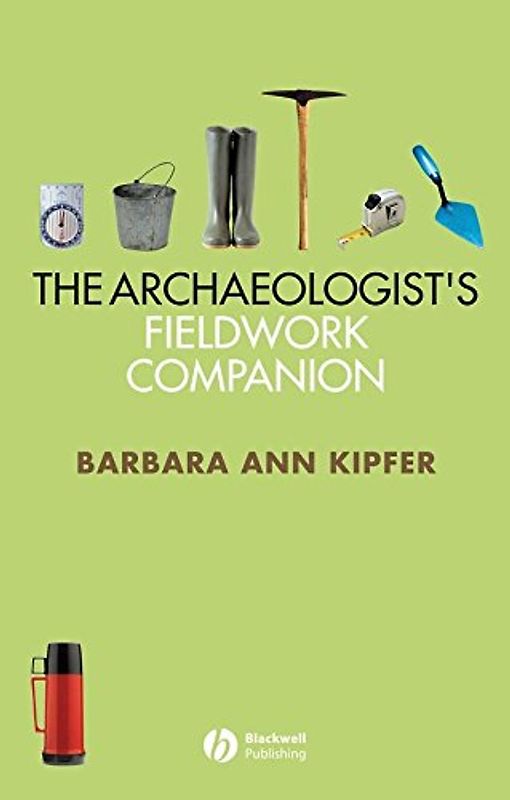 The Archaeologist's Fieldwork Companion