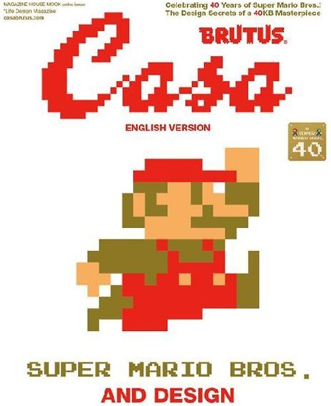 Casa Brutus Extra Issue Super Mario Bros. and Design (English Version)