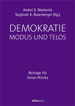 Demokratie - Modus und Telos
