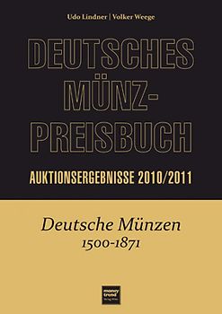 Deutsches Münz-Preisbuch Auktionsergebnisse 2010/2011