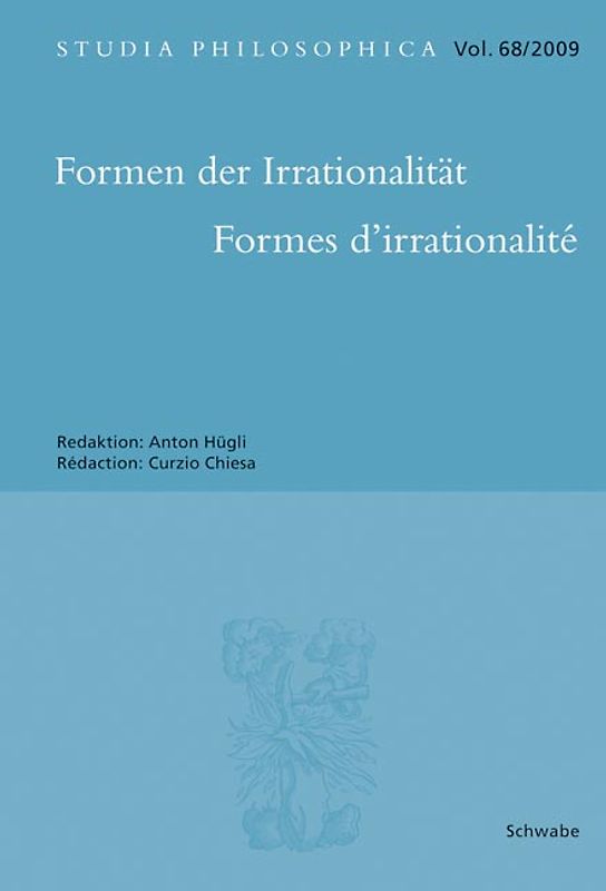Formen der Irrationalität - Formes d'irrationalité