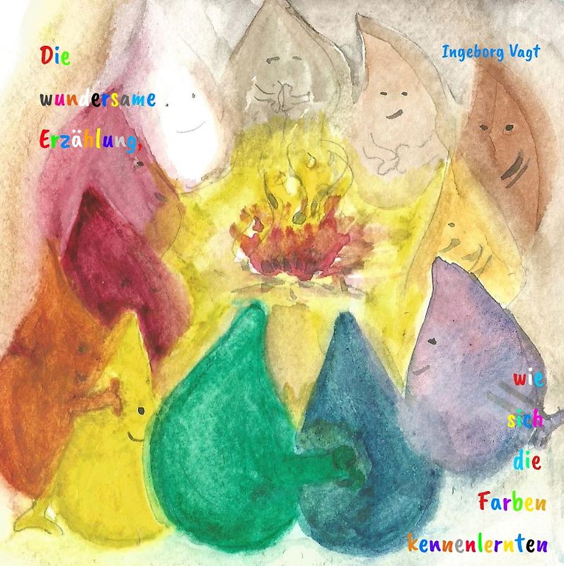 Die wundersame Erzählung, wie sich die Farben kennenlernten