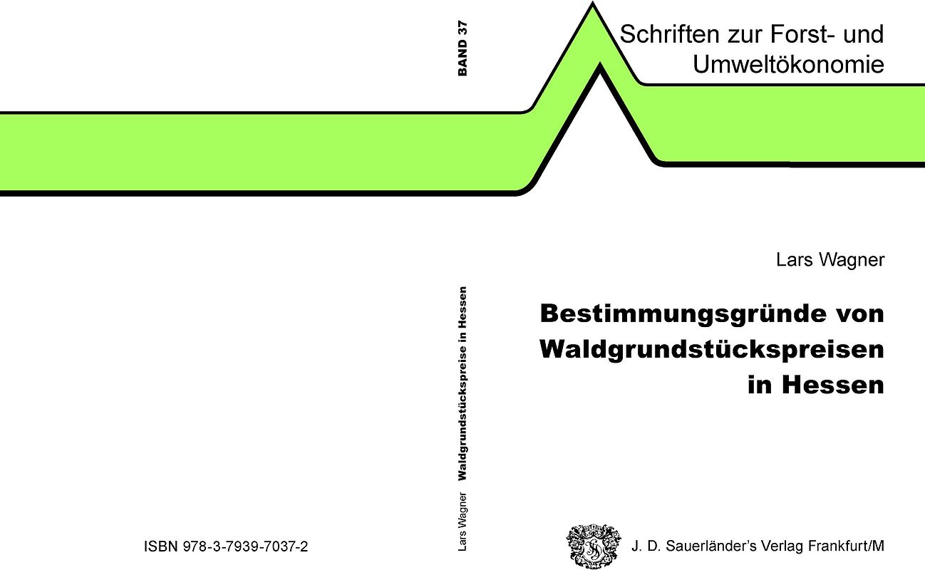 Bestimmungsgründe von Waldgrundstückspreisen in Hessen