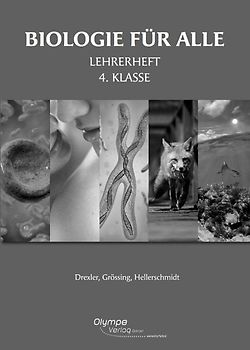 Biologie für alle 4. Klasse - Lehrerbegleitheft