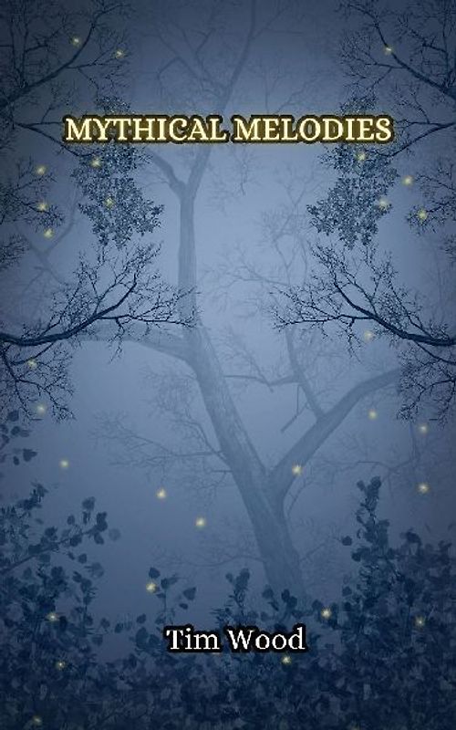 Mythical Melodies