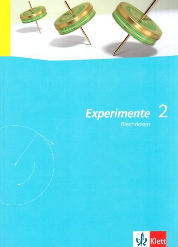 Experimente mit Blechdosen. Lehrermaterial Klassen 10-13